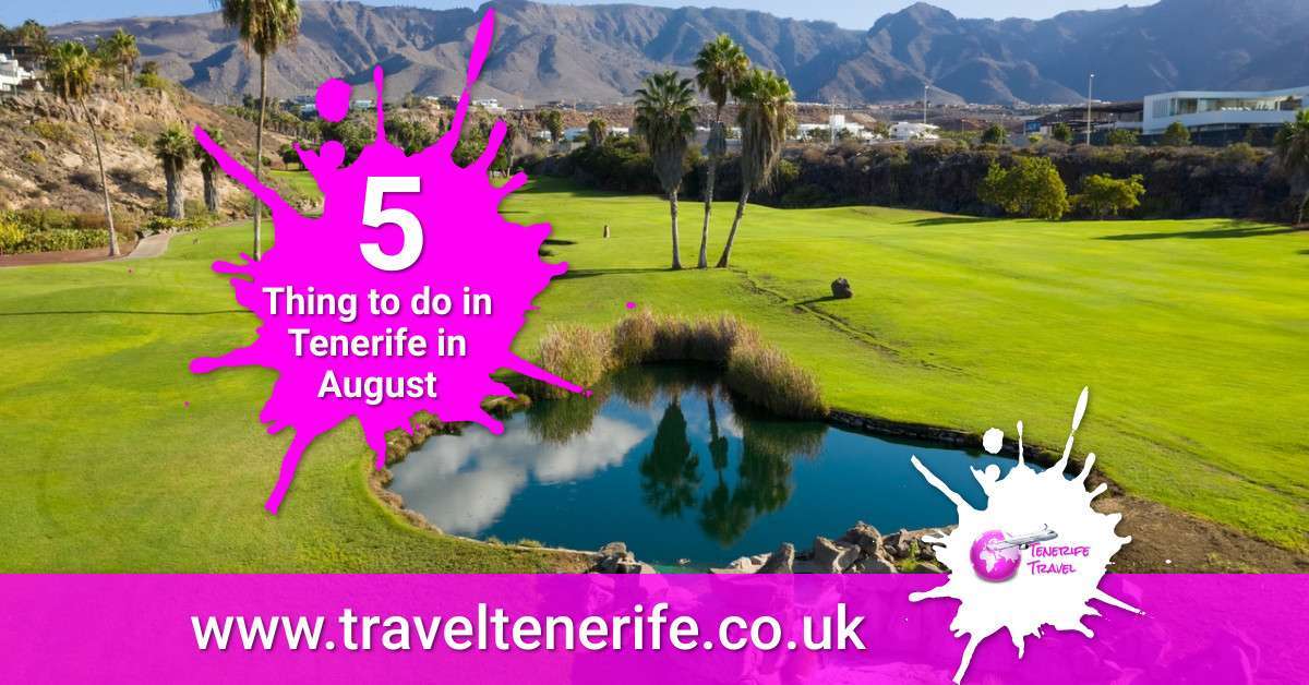 Tenerife in August